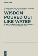 Wisdom Poured Out Like Water [Pdf/ePub] eBook