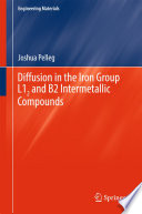 Diffusion in the Iron Group L12 and B2 Intermetallic Compounds Book