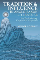 Tradition and Influence in Anglo-Saxon Literature