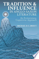Tradition and Influence in Anglo Saxon Literature