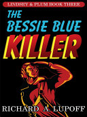 The Bessie Blue Killer Pdf/ePub eBook