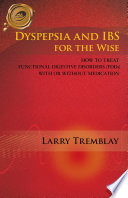 Dyspepsia and Ibs for the Wise Book PDF