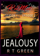 Red Mist: Season 1, Episode 3: Jealousy