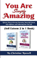 You Are Simply Amazing  Self Esteem 2 In 1 Book Book