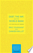 Debt  the IMF  and the World Bank