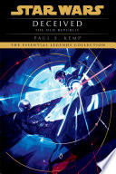 Deceived: Star Wars Legends (The Old Republic) PDF Book By Paul S. Kemp