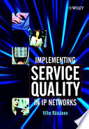 Implementing Service Quality in IP Networks Book