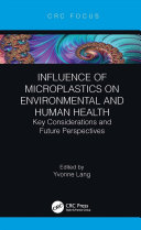 Influence of Microplastics on Environmental and Human Health