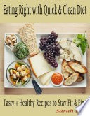 Eating Right with Quick   Clean Diet   Tasty   Healthy Recipes to Stay Fit   Fine