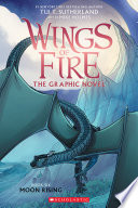 Moon Rising  A Graphic Novel  Wings of Fire Graphic Novel  6 
