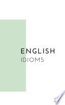 English Idioms PDF Book By Matthew Evanoff
