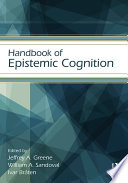 Handbook of Epistemic Cognition Book