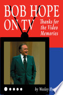 Bob Hope on TV  Thanks for the Video Memories