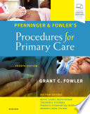 Pfenninger and Fowler s Procedures for Primary Care E Book