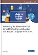 Assessing the Effectiveness of Virtual Technologies in Foreign and Second Language Instruction