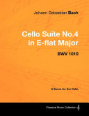 约翰·塞巴斯蒂安·巴赫大提琴组曲》4降E大调大提琴BWV 1010分