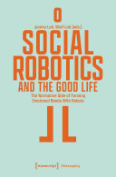 Social Robotics and the Good Life
