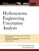 Hydrosystems Engineering Uncertainty Analysis