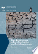 Time Dependency in Rock Mechanics and Rock Engineering Book
