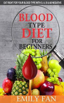 Blood Type Diet for Beginners