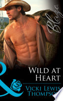 Wild at Heart (Mills & Boon Blaze) (Sons of Chance, Book 13)