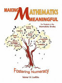 Making Mathematics Meaningful-for Students in the Intermediate Grades
