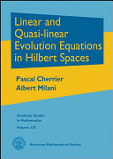 Linear and Quasi linear Evolution Equations in Hilbert Spaces
