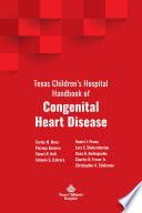 Texas Children s Hospital Handbook of Congenital Heart Disease