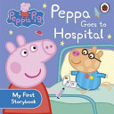 Peppa Goes to Hospital Book