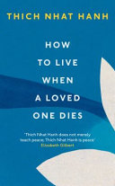 How to Live When a Loved One Dies Book