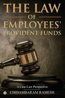 The Law of Employees' Provident Funds