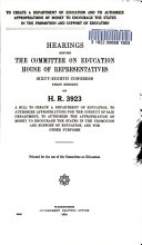 To Create a Department of Education, and to Authorize Appropriations of Money to Encourage the States in the Promotion and Support of Education