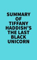 Summary of Tiffany Haddish's The Last Black Unicorn