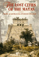 The Lost Cities of the Mayas Book