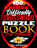 100  Medium Difficulty Crossword Puzzle Book For Adults Book