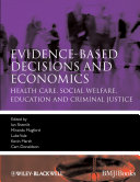 Evidence based Decisions and Economics
