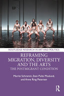 Reframing Migration  Diversity and the Arts