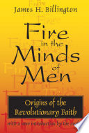 Fire in the Minds of Men PDF Book By James H. Billington
