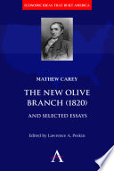 The New Olive Branch 1820 And Selected Essays