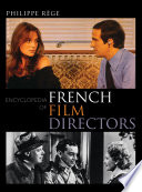 Encyclopedia of French Film Directors Book