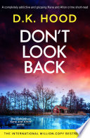 Don't Look Back PDF Book By D.K. Hood