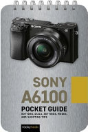 Sony A6100  Pocket Guide Book