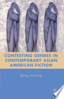 Contesting Genres In Contemporary Asian American Fiction