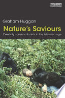 Nature's Saviours PDF Book By Graham Huggan