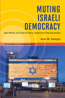 Muting Israeli Democracy