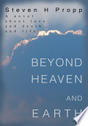 Beyond Heaven and Earth