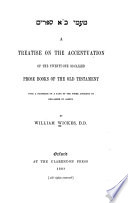 A Treatise on the Accentuation of the Twenty one So called Prose Books of the Old Testament