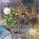 Tippy and Kimothin S Holiday Celebration