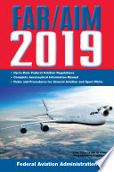 FAR AIM 2019  Up to Date FAA Regulations   Aeronautical Information Manual