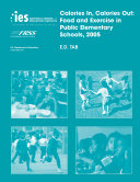 Calories in, calories out food and excerise in public elementary schools, 2005. [Pdf/ePub] eBook